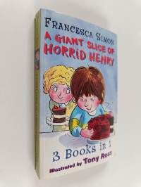 A Giant Slice of Horrid Henry (3 in 1)