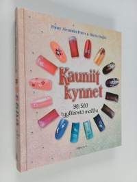Kauniit kynnet : yli 500 tyylikästä mallia