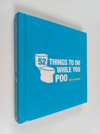 52 Things to Do While You Poo