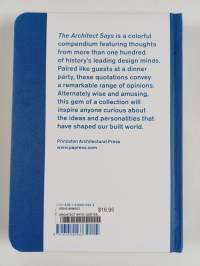 The Architect Says : Quotes, Quips, and Words of Wisdom