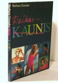 Raikas kaunis