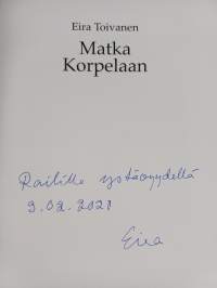Matka Korpelaan (signeerattu, tekijän omiste)