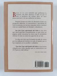 Las siete leyes espirituales del éxito - Una guía práctica para la realización de sus sueños