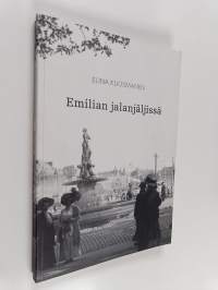 Emilian jalanjäljissä