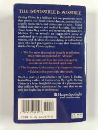 Parting Visions - Uses and Meanings of Pre-death, Psychic, and Spiritual Experiences