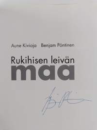 Rukihisen leivän maa (signeerattu)