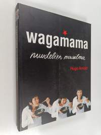 Wagamama : nuudelien maailma
