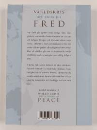 Världskris och vägen till fred : en antologi av anföranden och brev