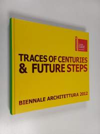 Traces of Centuries &amp; Future Steps : Palazzo Bembo Biennale