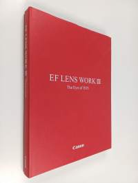 EF Lens work 3 - The eyes of EOS