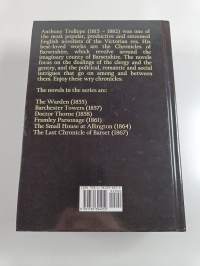 The Barsetshire Chronicles Vol 1 : The Warden ; Barchester Tower ; Doctor Thorne ; Framley Parsonage