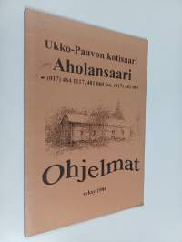 Ukko-Paavon kotisaari, Aholansaari : Ohjelmat, syksy 1998