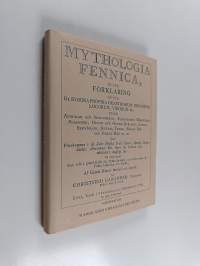 Mythologia Fennica (näköispainos)