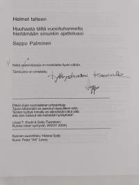 Helmet talteen : Huuhaata tältä vuosituhannelta hiertämään sinunkin ajatteluasi (signeerattu, tekijän omiste)