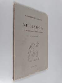 Mi Barca - El perro cojo y otros poemas (tekijän omiste)