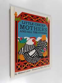 Little chicks&#039; mothers and all the others (signeerattu, tekijän omiste)