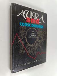 Aura and consciousness : new stage of scientific understanding
