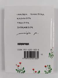 Aurinkoa ; Muistoja ; Ystävyyttä ; Sydämestä