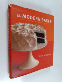 The Modern Baker - Time Saving Techniques for Breads, Tarts, Pies, Cakes, &amp; Cookies