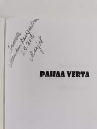 Pahaa verta (signeerattu, tekijän omiste)