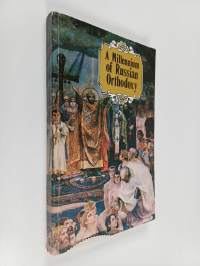 A Millennium of Russian Orthodoxy