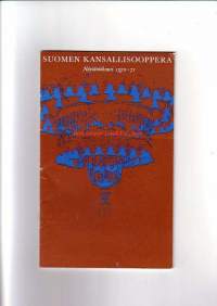 Suomen Kansallisooppera - Näytäntökausi 1970-71