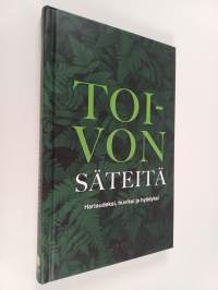 Toivon säteitä : Hartaudeksi, huviksi ja hyödyksi