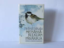 Metsässäkulkijan päiväkirja -  Arkielämän ja lääketieteen laajentamisesta