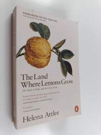 The land where lemons grow : the story of Italy and its citrus fruit