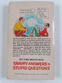 Mad&#039;s Al Jaffee spews out : snappy answers to stupid questions - Snappy answers to stupid questions