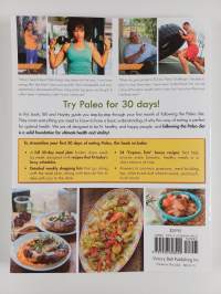 The 30 Day Guide To Paleo Cooking : Entire Month Of Paleo Meals