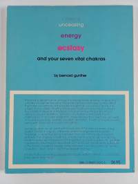 Energy Ecstasy and Your Seven Vital Chakras