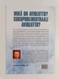 Sukupuolineutraali avioliitto - miksi ei? : seksuaalinen tasa-arvo, sukupuolineutraali avioliitto ja Raamattu - Seksuaalinen tasa-arvo, sukupuolineutraali aviolii...
