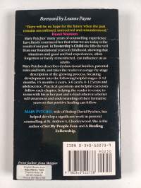 Yesterday&#039;s Child : Healing Present Problems by Understanding the Past