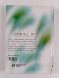 Hyvään maahan : kamppailua, kipua, kasvua