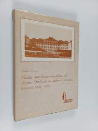 Ekåsens sjukhus och Södra Finlands mentalvårdsdistrikt 1924-1984