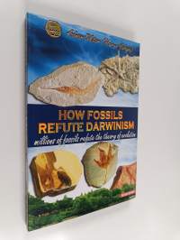 How Fossils Refute Darwinism