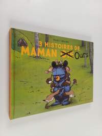 3 histoires de Maman [Oie] Ours