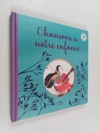 Chansons de notre enfance
