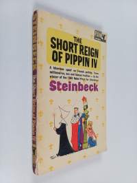 The Short Reign of Pippin IV