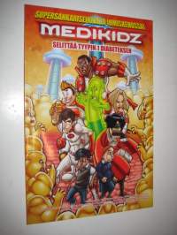 Medikidz, Supersankari seikkailu ihmiskehossa. Selittää tyypin 1 diabeteksen