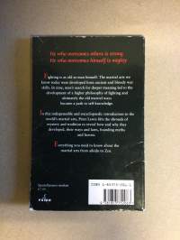 The Martial Arts -origins, philosophy, practise