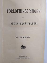 Förlofningsringen och andra berättelser ; Fröken odåga