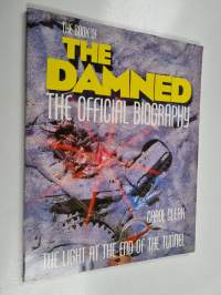 The book of the Damned : the light at the end of the tunnel : the official biography