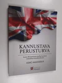 Kannustava perusturva : Isosta-Britanniasta mallia Suomen sosiaaliturvauudistukseen