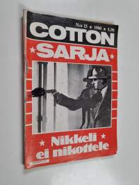 Cottonsarja 15/1980 : Nikkeli ei nikottele