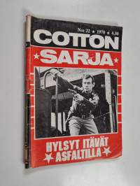 Cottonsarja 22/1978 : Hylsyt itävät asfaltilla