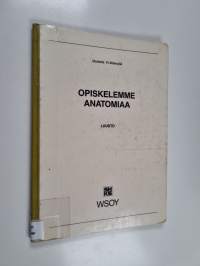 Opiskelemme anatomiaa : luusto