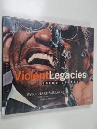 Violent legacies : three cantos