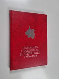 Hämäläisosakunnan juristikerho 1935-1985